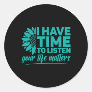 Sticker Rond J'Ai Le Temps D'Écouter La Sensibilisation À La Pr