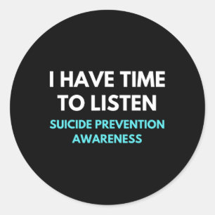 Sticker Rond J'Ai Le Temps D'Écouter La Sensibilisation À La Pr