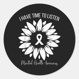 Sticker Rond J'Ai Le Temps D'Écouter La Sensibilisation À La Sa
