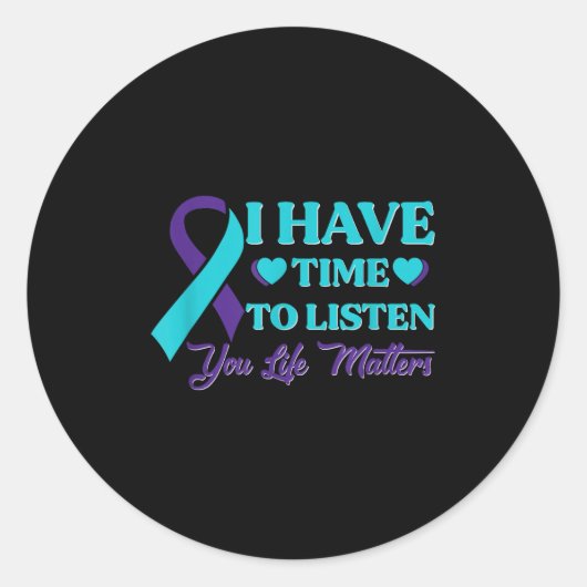 Sticker Rond J'Ai Le Temps D'Écouter Sensibilisation Au Suicide (Devant)