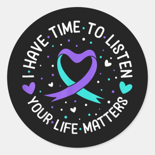 Sticker Rond J'Ai Le Temps D'Écouter Sensibilisation Au Suicide (Devant)