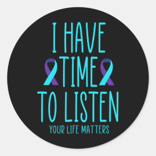 Sticker Rond J'Ai Le Temps D'Écouter Sensibilisation Au Suicide
