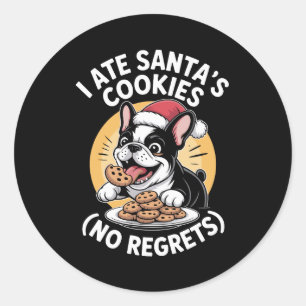 Sticker Rond J'ai Mangé Les Cookies De Santa Sans Regrets Noël