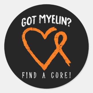 Sticker Rond J'ai Myelin Sclérose en plaques Sensibilisation Mm