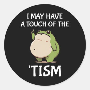 Sticker Rond J'Ai Peut-Être Une Touche De La Sensibilisation su