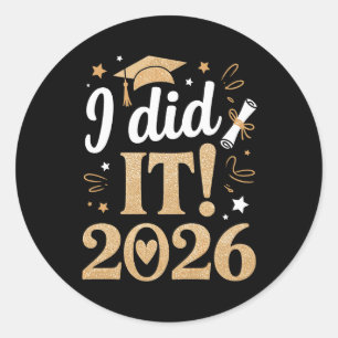 Sticker Rond J'ai Réussi Classe De 2026 Diplôme 26 Diplômé