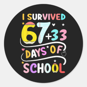 Sticker Rond J'ai survécu 100 jours d'école plus intelligent 67