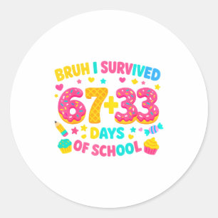 Sticker Rond J'ai survécu 67 + 33 jours de glaces qui coulent d