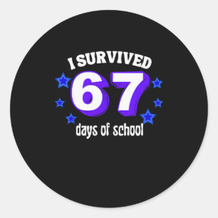 Sticker Rond J'ai survécu 67 jours d'école drôle 67 mème rétro