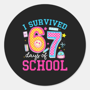 Sticker Rond J'ai survécu 67 jours d'école Mème Six Sept Enseig