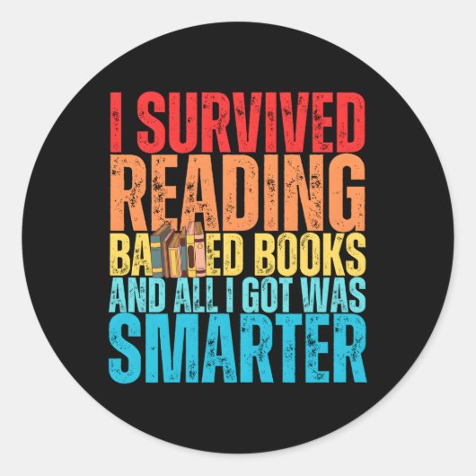 Sticker Rond J'Ai Survécu À La Lecture De Livres Interdits Et T (Devant)