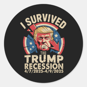Sticker Rond J'Ai Survécu À La Récession Trump 472025 - 492025