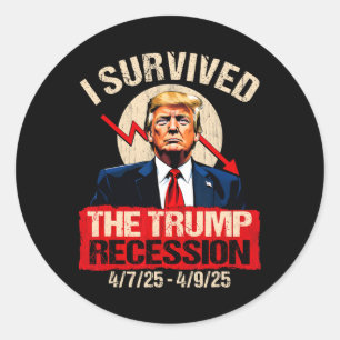 Sticker Rond J'ai survécu à la récession Trump 4725 4925 Trump
