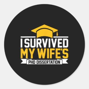 Sticker Rond J'ai survécu à la thèse de doctorat de ma femme