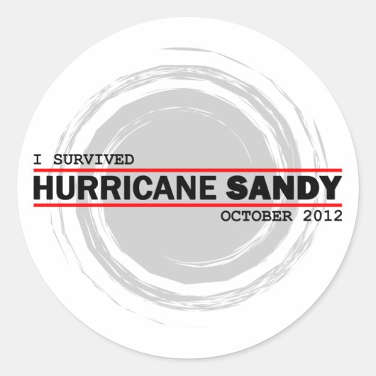Sticker Rond J'ai survécu au cyclone Sandy (Devant)
