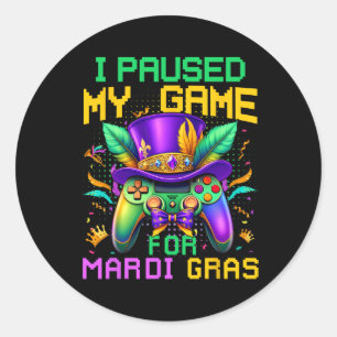 Sticker Rond J'Ai Suspendu Mon Jeu Pour Mardi Gras Video Game C