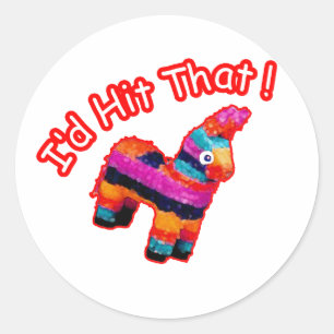 Sticker Rond J'AI TOUCHÉ CETTE drôle Pinata