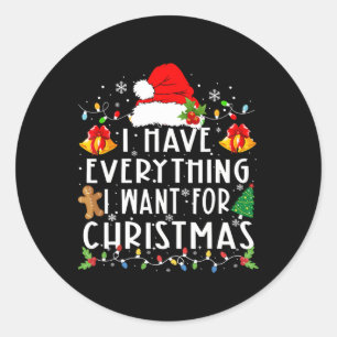 Sticker Rond J'ai tout ce que je veux pour Noël, c'est moi, je