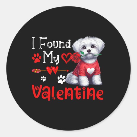 Sticker Rond J'ai trouvé mon Maltais valentin avec fleur mignon (Devant)