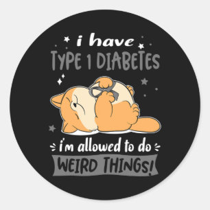 Sticker Rond J'Ai Un Diabète De Type 1 Je Suis Autorisé À Faire