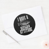 Sticker Rond J'Ai Une Attitude Crappie Drôle Pêche Crappie (Enveloppe)