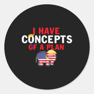 Sticker Rond J'ai une idée d'un plan drôle Trump Harris