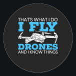 Sticker Rond J'Ai Volé Des Drones<br><div class="desc">J'Ai Volé Des Drones</div>