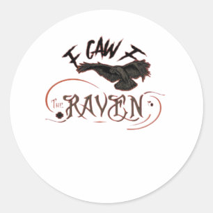 Sticker Rond J'ai vu le corbeau Art gothique Horreur Classique