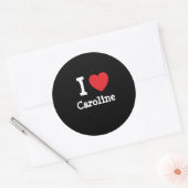 Sticker Rond J'aime Caroline heart T-Shirt (Enveloppe)