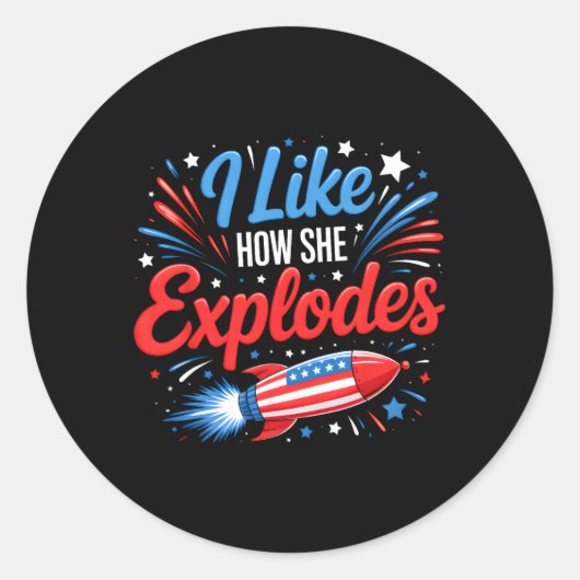 Sticker Rond J'aime comment elle fait exploser des feux d'artif (Devant)