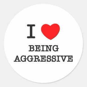 Sticker Rond J'Aime Être Agressif
