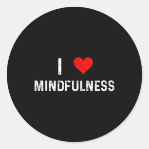 Sticker Rond J'aime la pleine conscience - Cœur - Méditation Mé