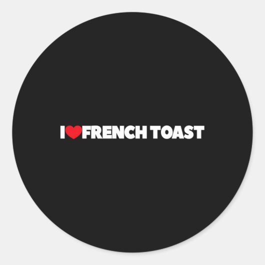 Sticker Rond J'Aime Le Toast Français (Devant)