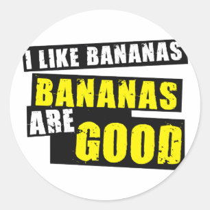 Sticker Rond J'aime les bananes - Les bananes sont bonnes