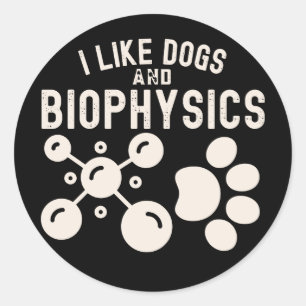Sticker Rond J'aime les chiens et la biophysique, l'éducation e