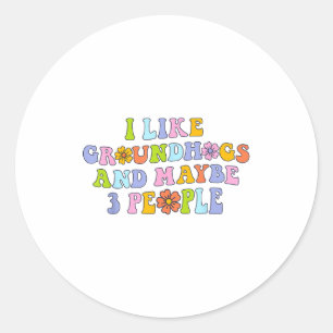 Sticker Rond J'aime les marmottes et peut-être 3 personnes drôl
