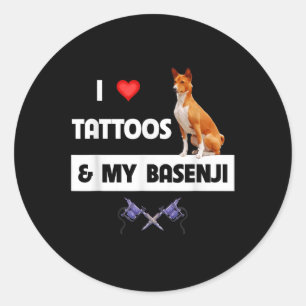 Sticker Rond J'Aime Les Tatouages Et Mon Chien Basenji Tatouer 
