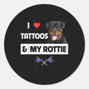 Sticker Rond J'Aime Les Tatouages Et Mon Rottie Rottweiler Chie
