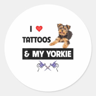 Sticker Rond J'Aime Les Tattoos Et Mon Yorkie Chien Yorkshire T