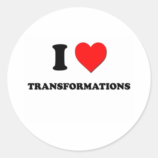 Sticker Rond J'aime les transformations (Devant)