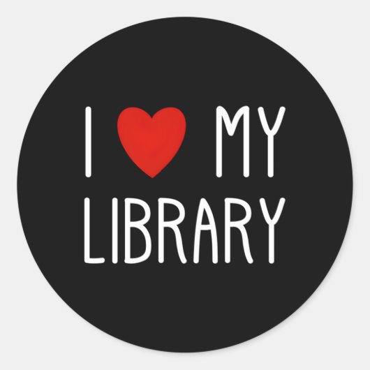 Sticker Rond J'Aime Ma Bibliothèque Pour Bibliothécaire De Livr (Devant)