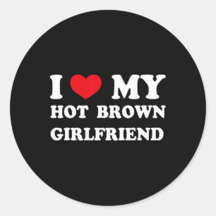 Sticker Rond J'Aime Ma Brown Fille Chaude J'Aime Mon Ho Brown