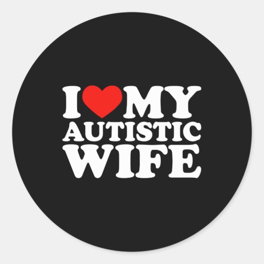 Sticker Rond J'Aime Ma Femme Autiste J'Aime Ma Femme Autiste (Devant)