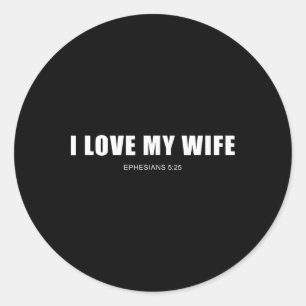 Sticker Rond J'aime ma femme – Ephésiens pour hommes chrétiens