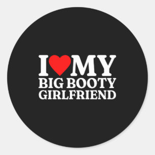 Sticker Rond J'aime ma petite amie à gros derrière Coeur Ma gro