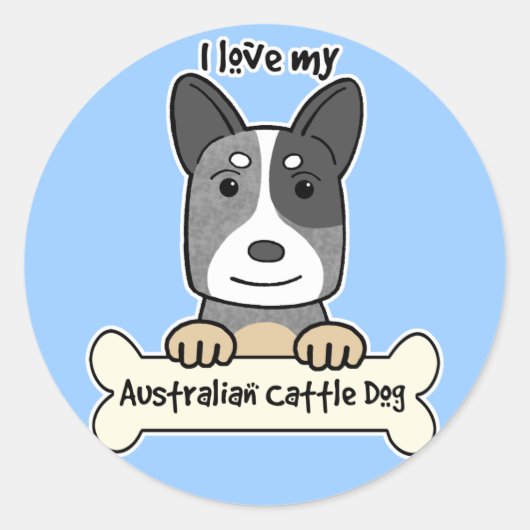 Sticker Rond J'Aime Mon Chien De Bataille Australien (Devant)