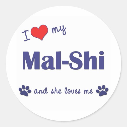 Sticker Rond J'Aime Mon Mal-Shi (Chien Féminin) (Devant)