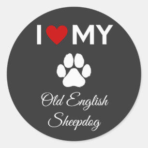 Sticker Rond J'aime mon Old English Sheepdog texte personnalisé