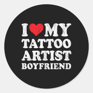 Sticker Rond J'aime mon petit ami artiste de tatouage drôle pet