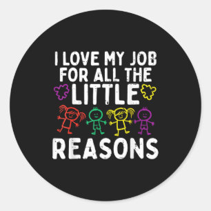 Sticker Rond J'aime mon travail pour de petites raisons Sensibi